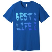 Best Life Ever For Jw JehovahS Witness Pioneer Gift Premium T-Shirt