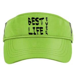 Best Life Ever For Jw JehovahS Witness Pioneer Great Gift Adult Drive Performance Visor