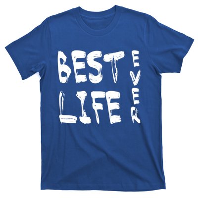 Best Life Ever For Jw JehovahS Witness Pioneer Great Gift T-Shirt