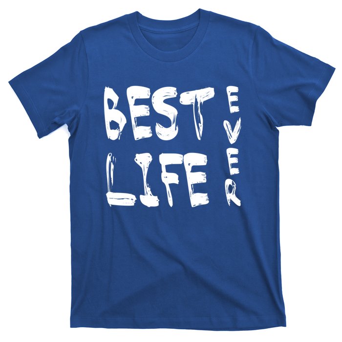 Best Life Ever For Jw JehovahS Witness Pioneer Great Gift T-Shirt