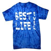 Best Life Ever For Jw JehovahS Witness Pioneer Great Gift Tie-Dye T-Shirt