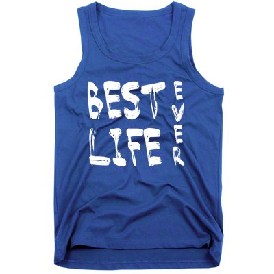 Best Life Ever For Jw JehovahS Witness Pioneer Great Gift Tank Top