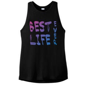 Best Life Ever For Jw JehovahS Witness Pioneer Great Gift Ladies PosiCharge Tri-Blend Wicking Tank