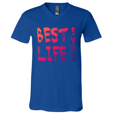 Best Life Ever For Jw JehovahS Witness Pioneer Great Gift V-Neck T-Shirt