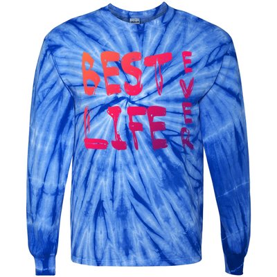 Best Life Ever For Jw JehovahS Witness Pioneer Great Gift Tie-Dye Long Sleeve Shirt