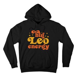 Big Leo Energy Leo For Women Horoscope Astrology Hoodie