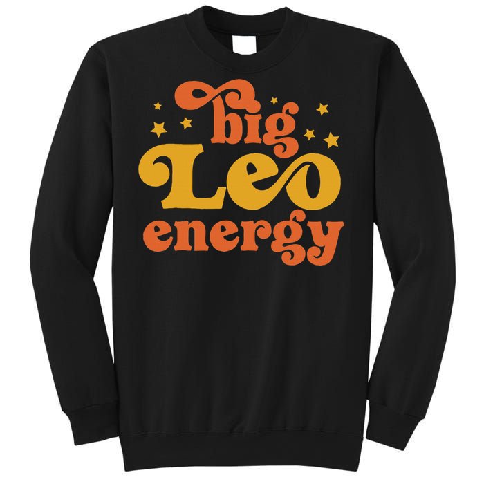 Big Leo Energy Leo For Women Horoscope Astrology Sweatshirt