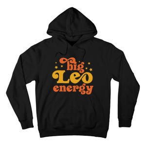 Big Leo Energy Leo For Women Horoscope Astrology Tall Hoodie