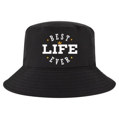 Best Life Ever Gift Cool Comfort Performance Bucket Hat