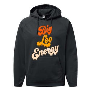 Big Leo Energy Leo For Women Horoscope Astrology Performance Fleece Hoodie