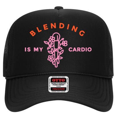 Blending Is My Cardio High Crown Mesh Back Trucker Hat