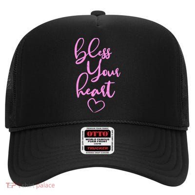 Bless Your Heart Southern Saying High Crown Mesh Back Trucker Hat