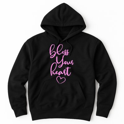 Bless Your Heart Southern Saying Hoodie