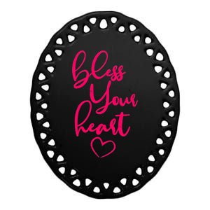 Bless Your Heart Southern Saying Ceramic Oval Ornament