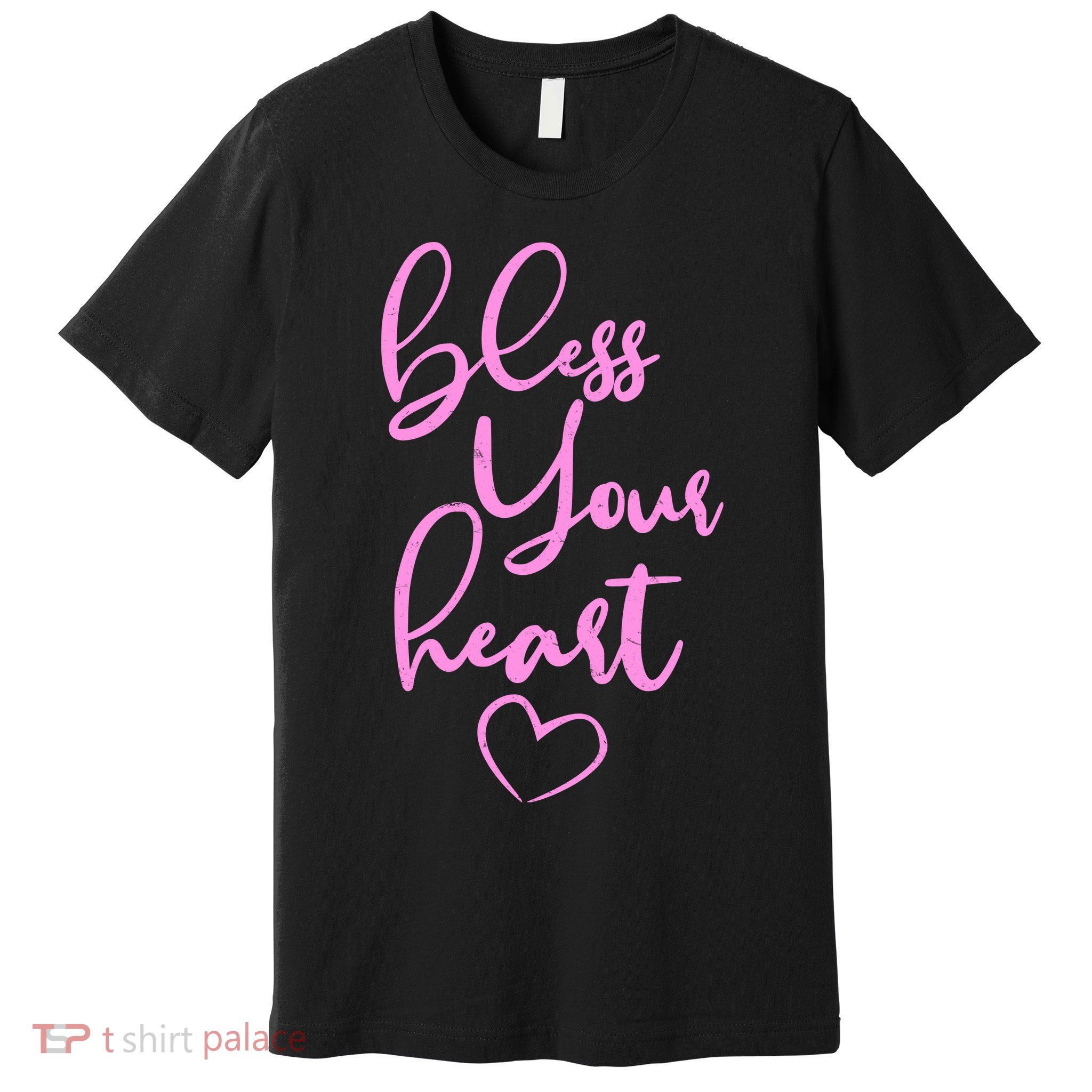 Bless Your Heart Southern Saying Premium T-Shirt