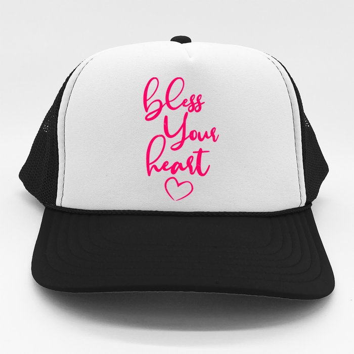 Bless Your Heart Southern Saying Trucker Hat