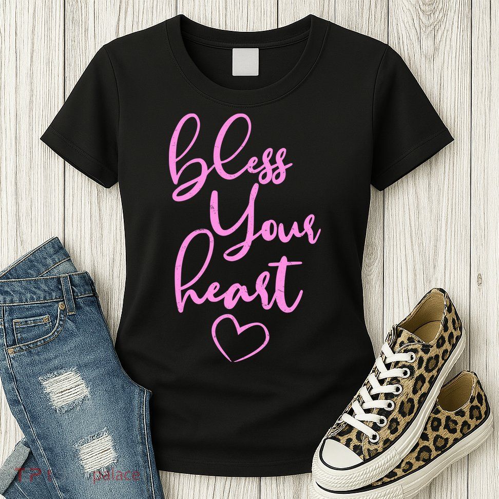 Bless Your Heart Southern Saying Womens T-Shirt
