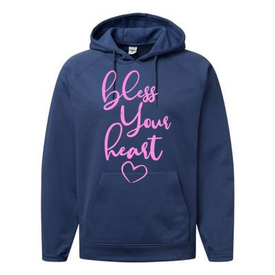 Bless Your Heart Southern Saying Performance Fleece Hoodie