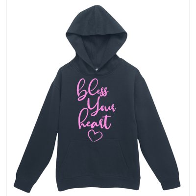 Bless Your Heart Southern Saying Urban Pullover Hoodie