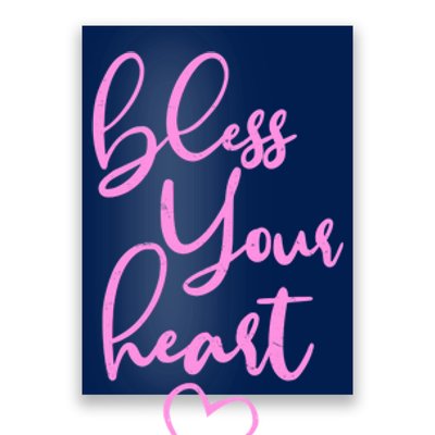 Bless Your Heart Southern Saying Poster