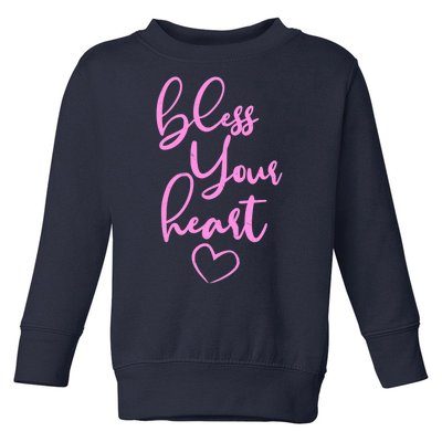 Bless Your Heart Southern Saying Toddler Sweatshirt