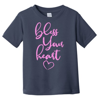 Bless Your Heart Southern Saying Toddler T-Shirt