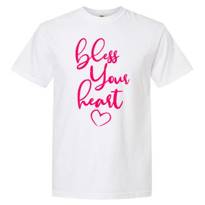 Bless Your Heart Southern Saying Garment-Dyed Heavyweight T-Shirt