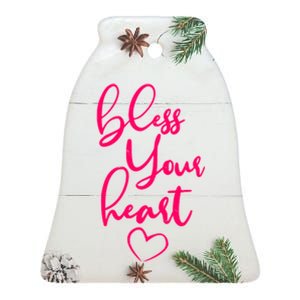 Bless Your Heart Southern Saying Ceramic Bell Ornament