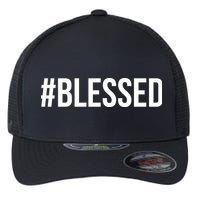 #Blessed Flexfit Unipanel Trucker Cap