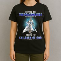 Blessed Are The Peacemakers Children Of God T-Shirt