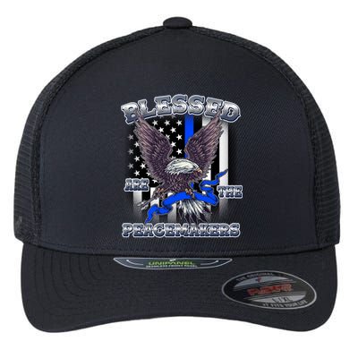 Blessed Are The Peacemakers Thin Blue Line Eagle Flexfit Unipanel Trucker Cap