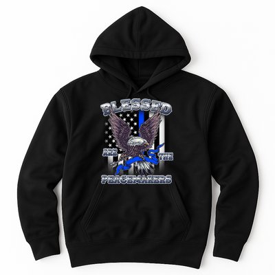 Blessed Are The Peacemakers Thin Blue Line Eagle Hoodie