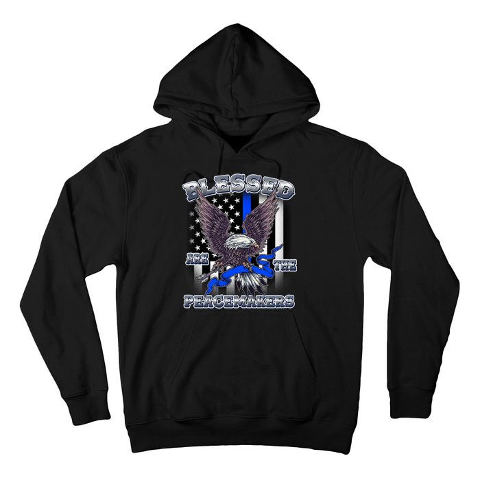 Blessed Are The Peacemakers Thin Blue Line Eagle Hoodie