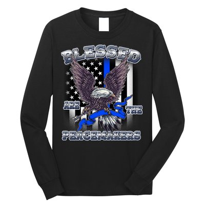 Blessed Are The Peacemakers Thin Blue Line Eagle Long Sleeve Shirt