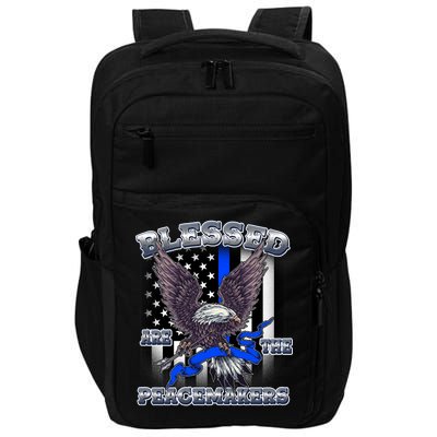 Blessed Are The Peacemakers Thin Blue Line Eagle Impact Tech Backpack