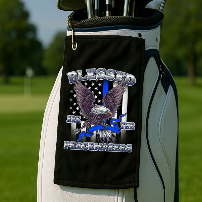 Blessed Are The Peacemakers Thin Blue Line Eagle Golf Towel