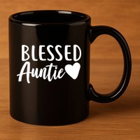 Blessed Auntie 11oz C Handle Ceramic Mug