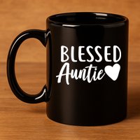 Blessed Auntie 11oz C Handle Ceramic Mug