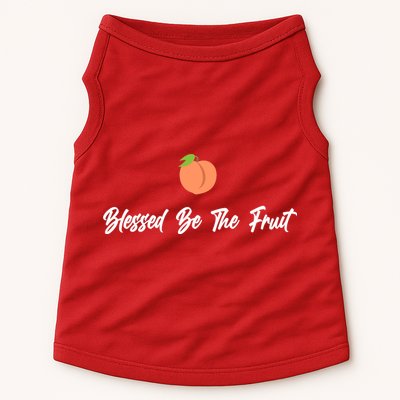 Blessed Be the Fruit Doggie Tank