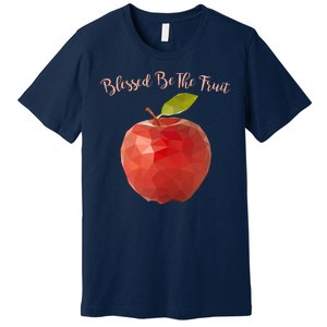 Blessed Be The Fruit Handmaids Tale Premium T-Shirt