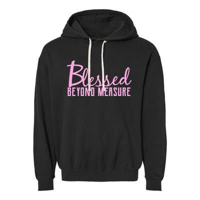 Blessed Beyond Measure Garment-Dyed Fleece Hoodie