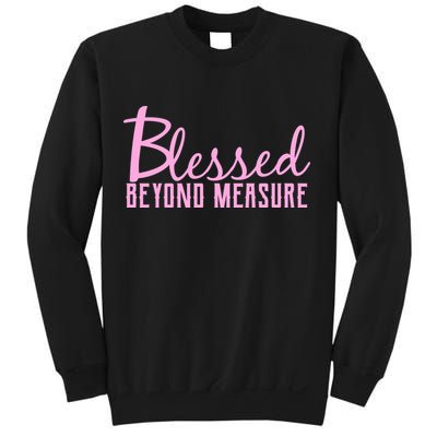 Blessed Beyond Measure Sweatshirt