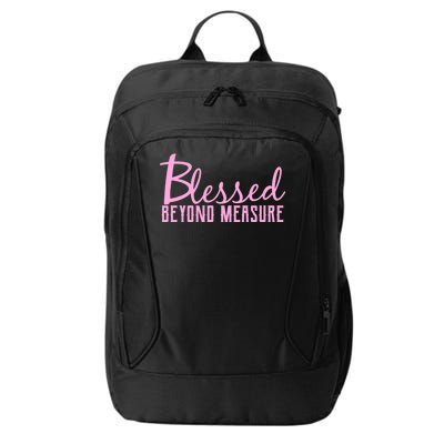 Blessed Beyond Measure City Backpack