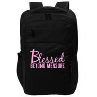 Blessed Beyond Measure Impact Tech Backpack