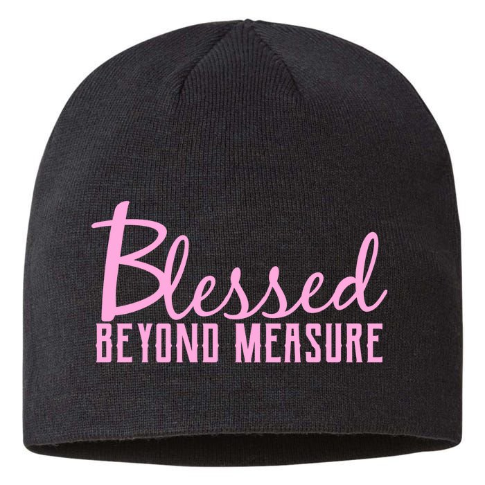 Blessed Beyond Measure Sustainable Beanie