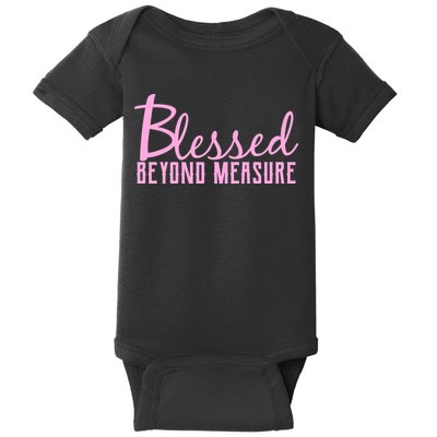 Blessed Beyond Measure Baby Bodysuit