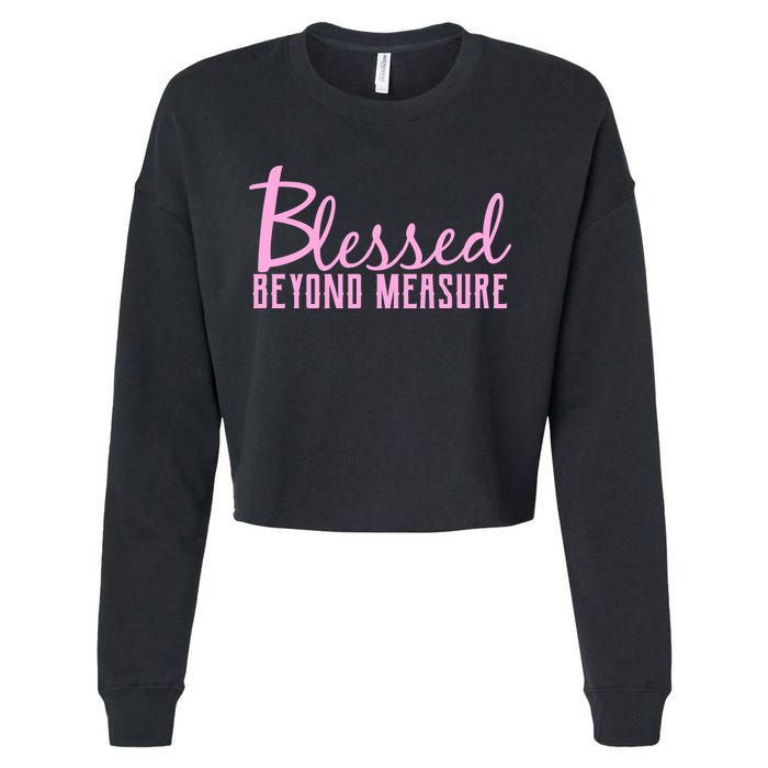 Blessed Beyond Measure Cropped Pullover Crew