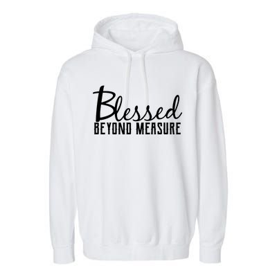 Blessed Beyond Measure Garment-Dyed Fleece Hoodie