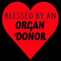 Blessed By An Organ Doner Button
