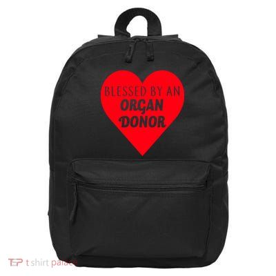 Blessed By An Organ Doner 16 in Basic Backpack